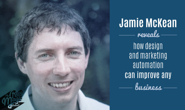 The Real Magic Design Podcast with Guest Jamie MacKean