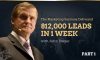 John Dwyer – The Marketing formula delivered 812,000 Leads in just 1 week (Part 1)